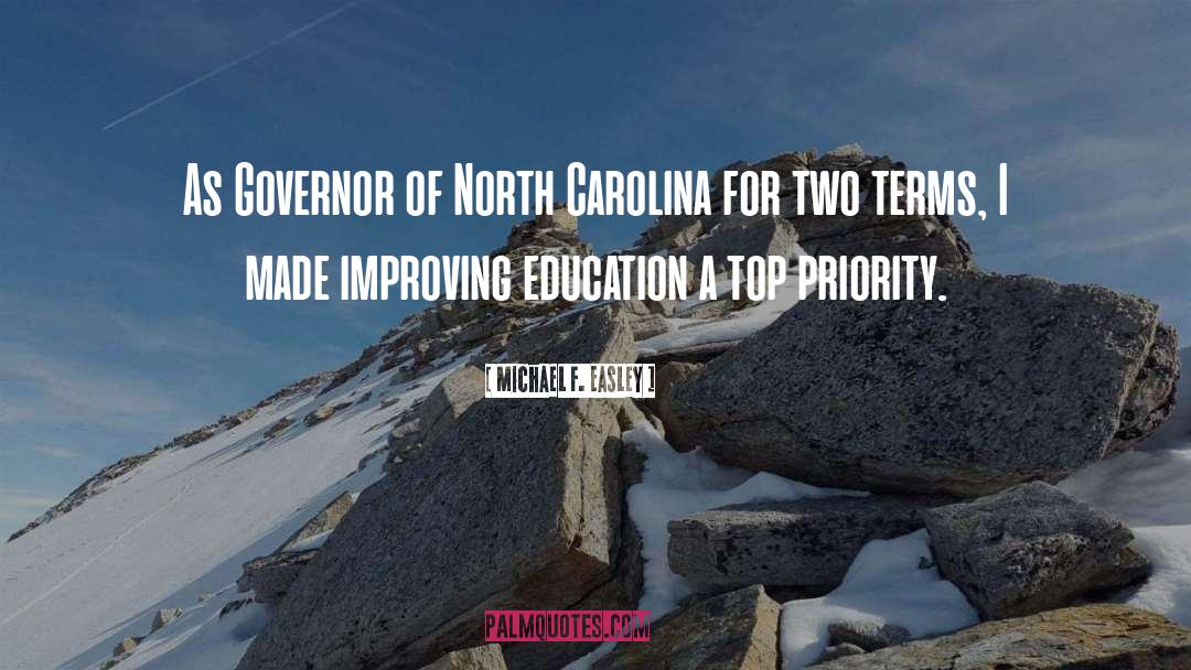 North Carolina quotes by Michael F. Easley