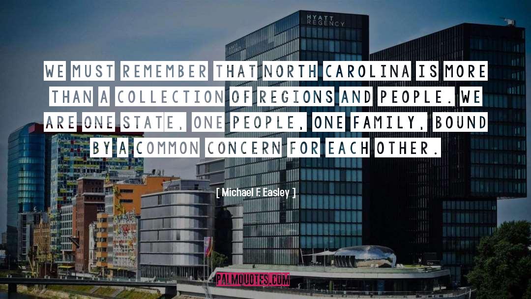 North Carolina quotes by Michael F. Easley