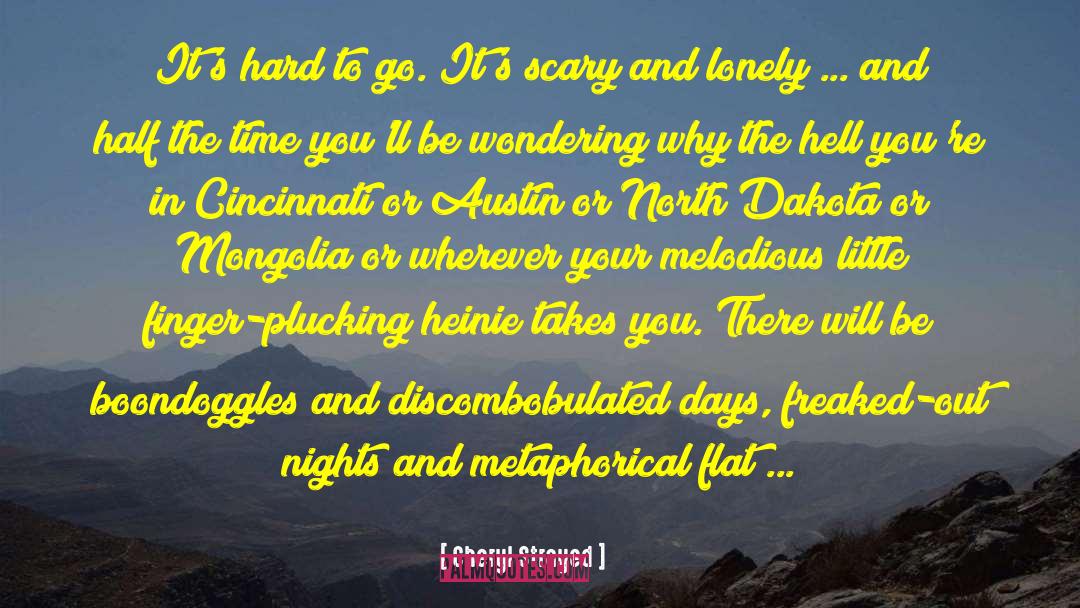 North Dakota quotes by Cheryl Strayed