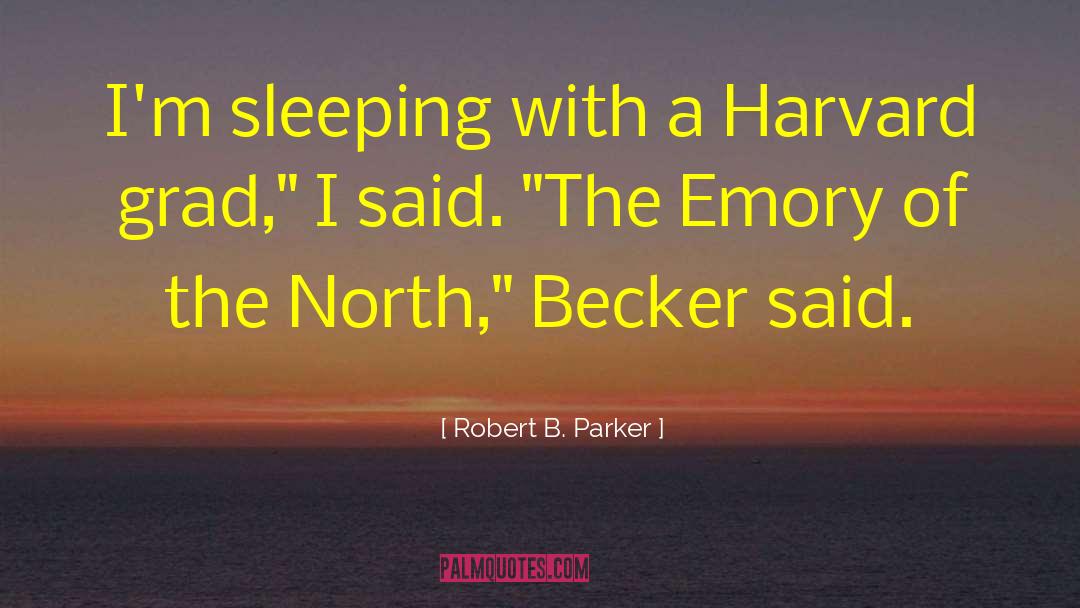 North Dakota quotes by Robert B. Parker