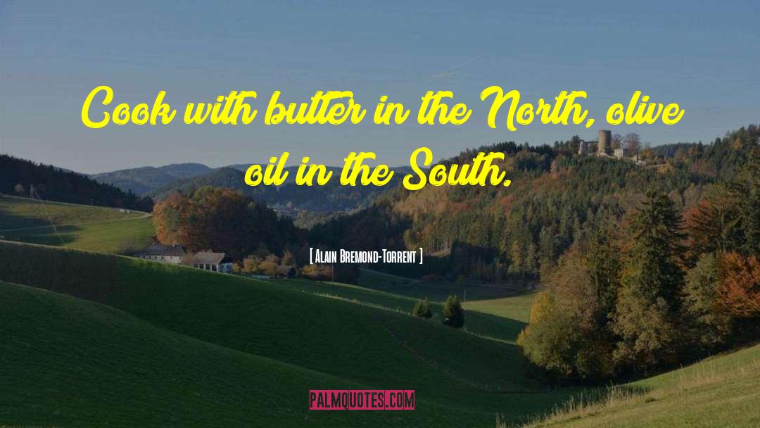 North Ish quotes by Alain Bremond-Torrent