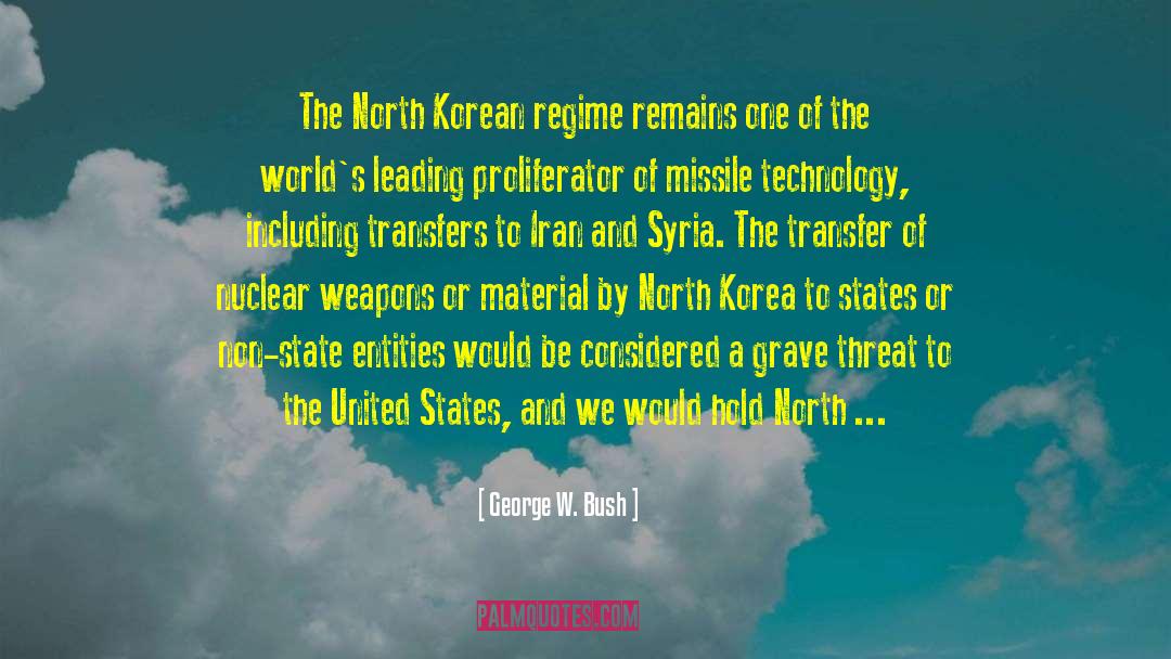 North Korea quotes by George W. Bush