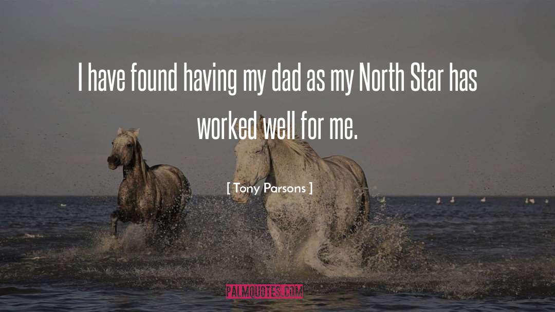 North Star quotes by Tony Parsons