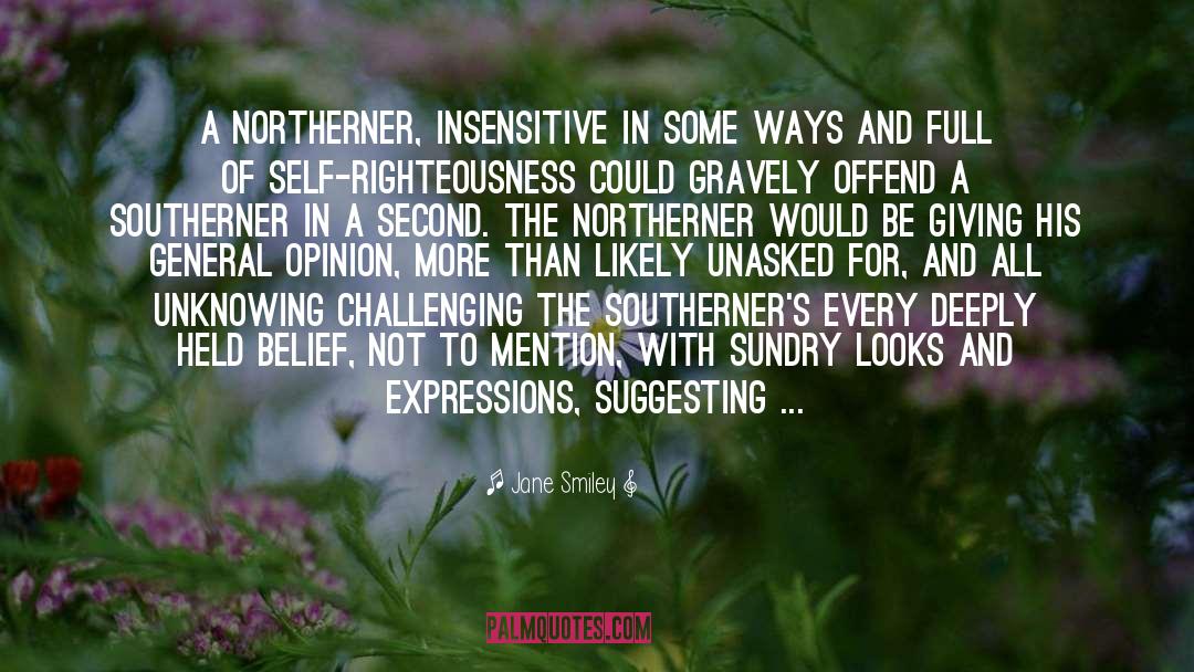 North Vs South quotes by Jane Smiley