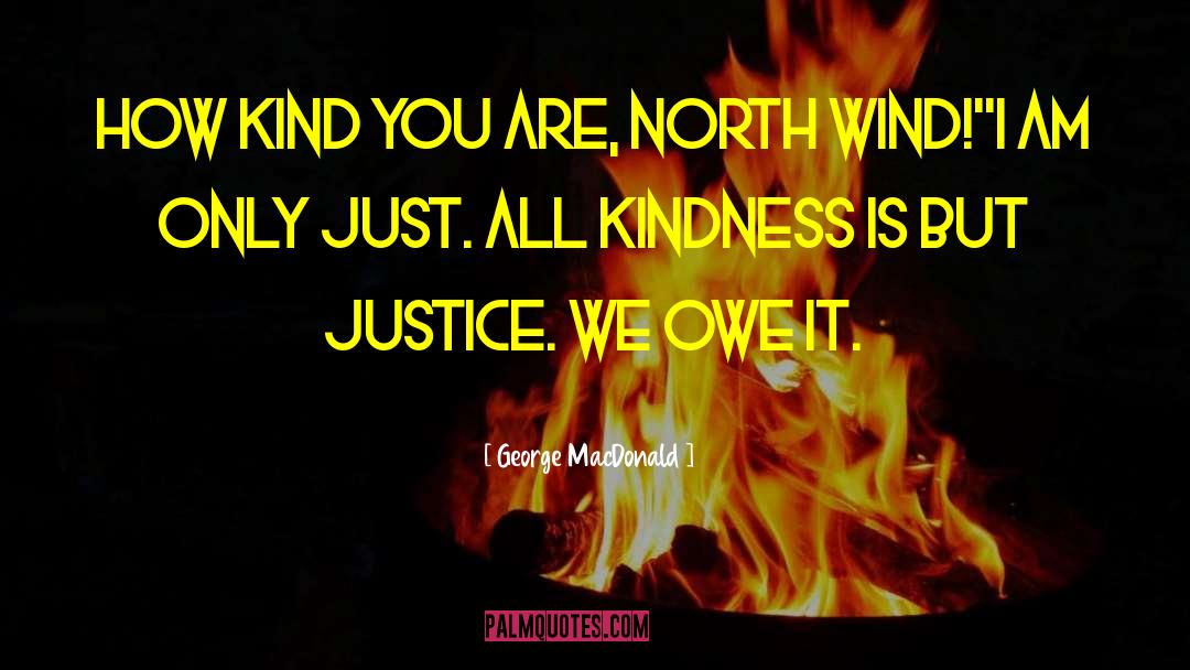 North Wind quotes by George MacDonald