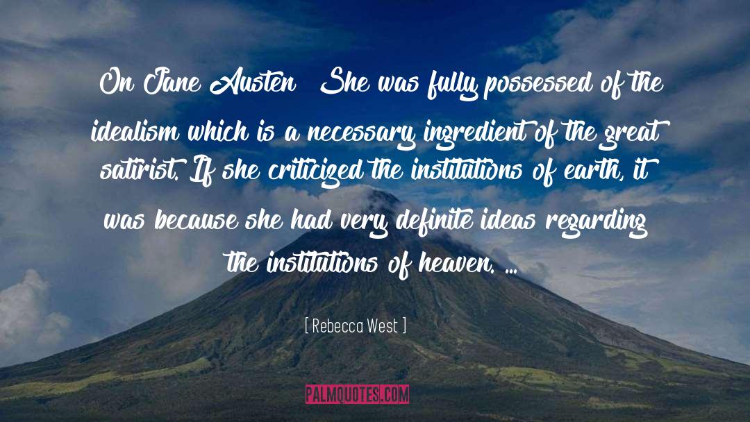 Northanger Abbey Movie quotes by Rebecca West