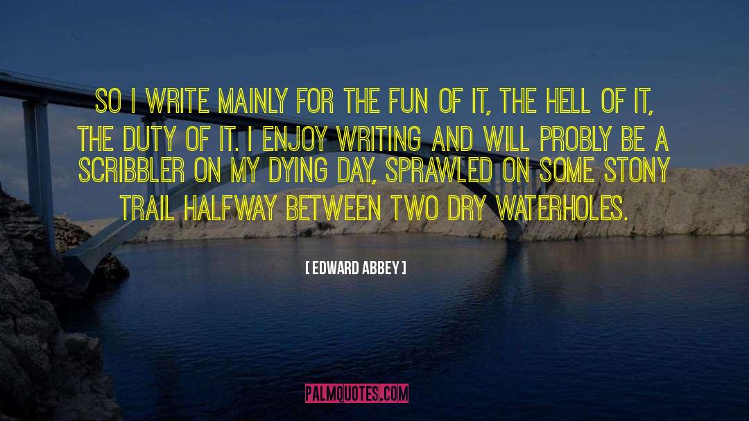 Northanger Abbey quotes by Edward Abbey