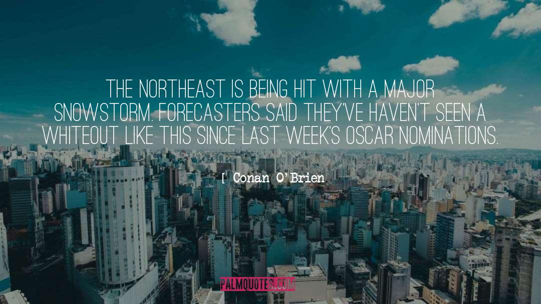 Northeast quotes by Conan O'Brien