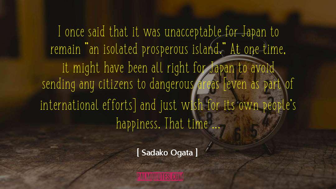 Northerly Island quotes by Sadako Ogata