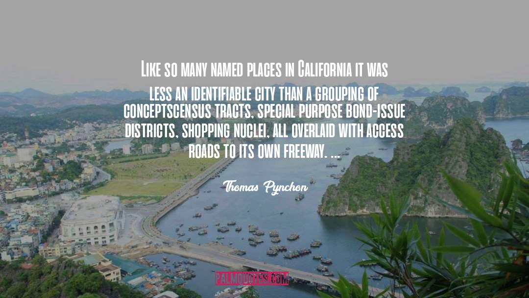Northern California quotes by Thomas Pynchon