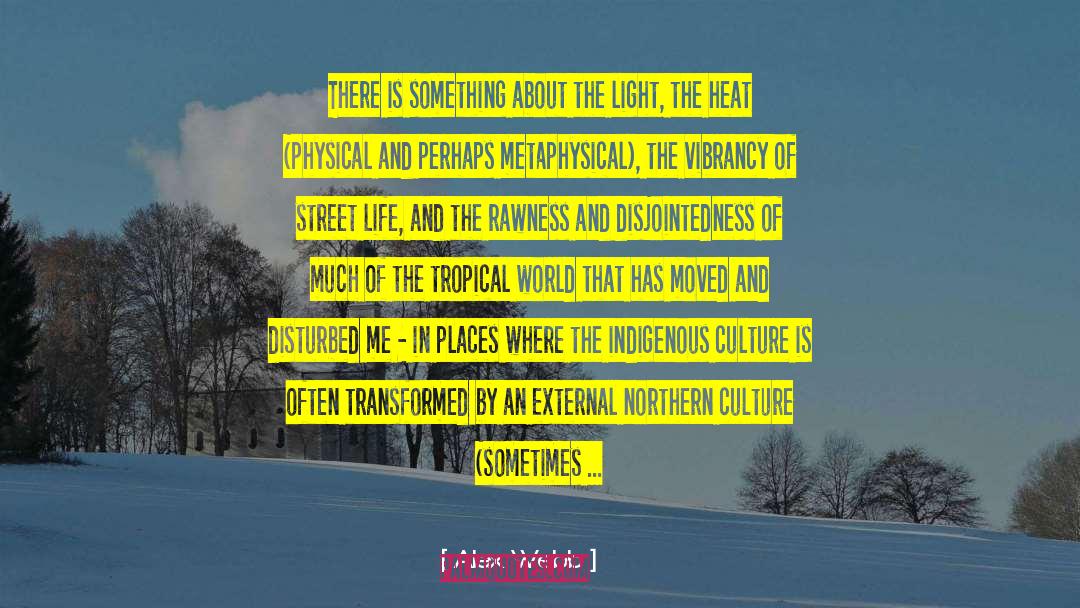 Northern Exposure quotes by Alex Webb