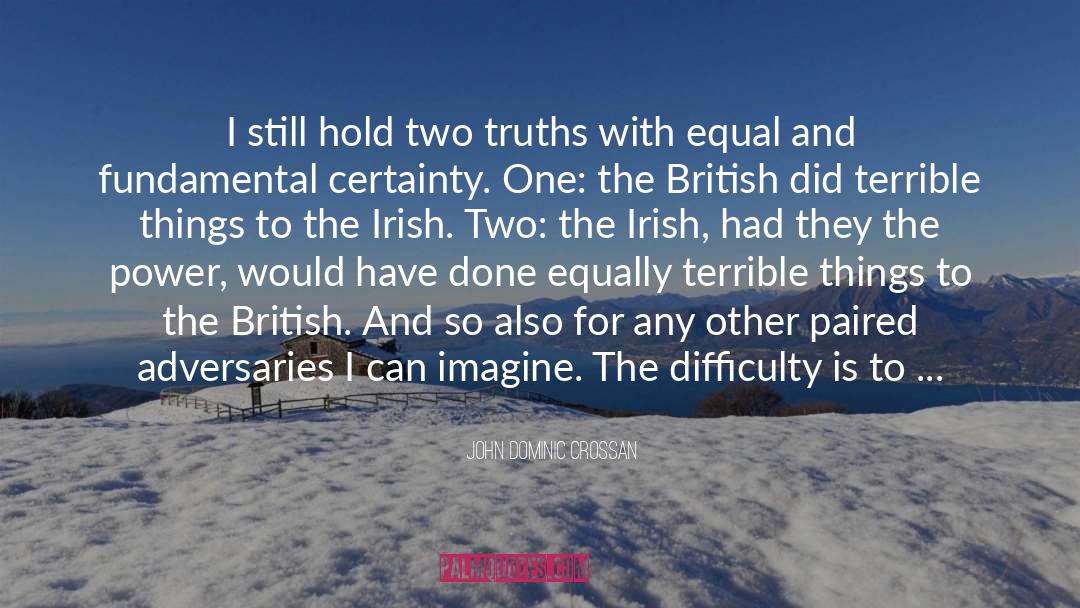 Northern Ireland quotes by John Dominic Crossan