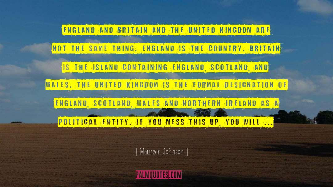 Northern Ireland quotes by Maureen Johnson