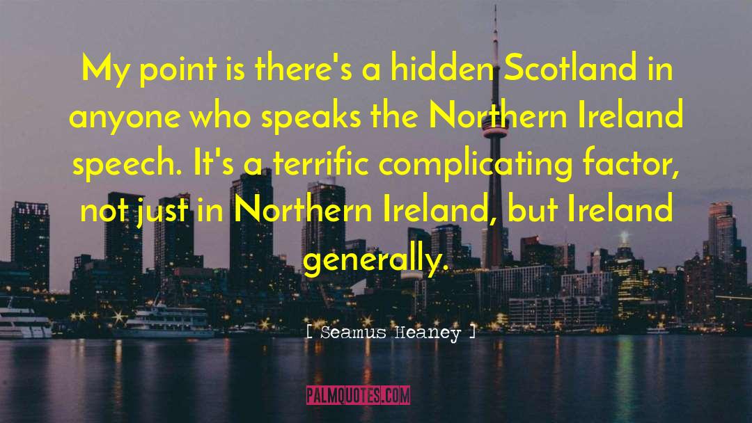 Northern Ireland quotes by Seamus Heaney