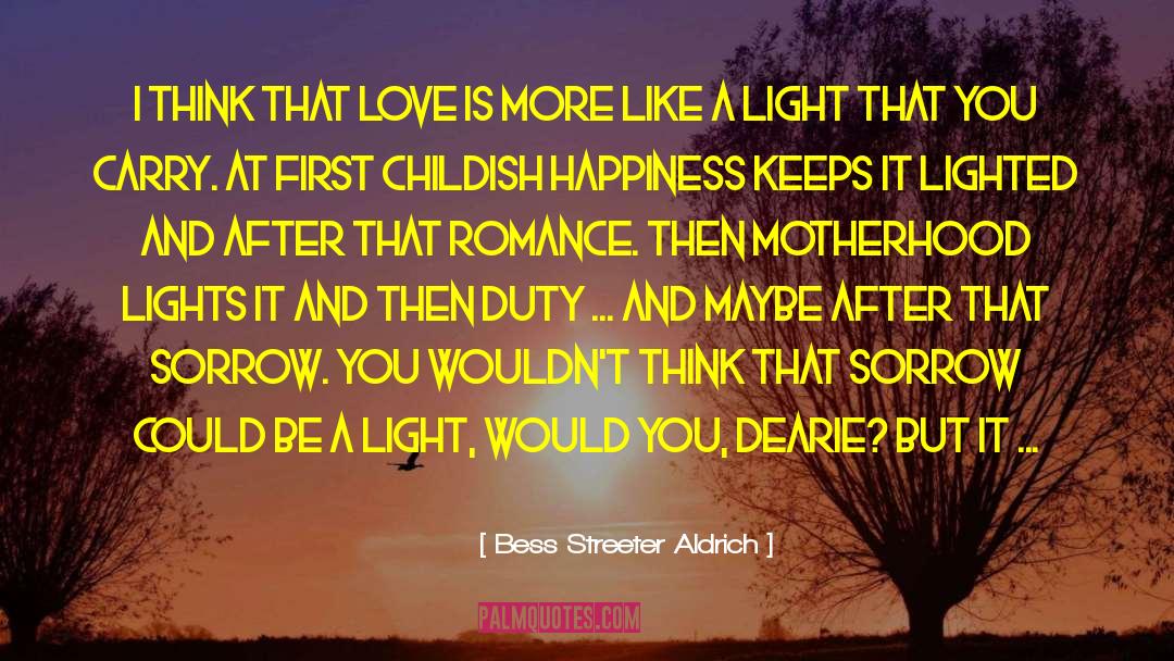Northern Lights Love quotes by Bess Streeter Aldrich