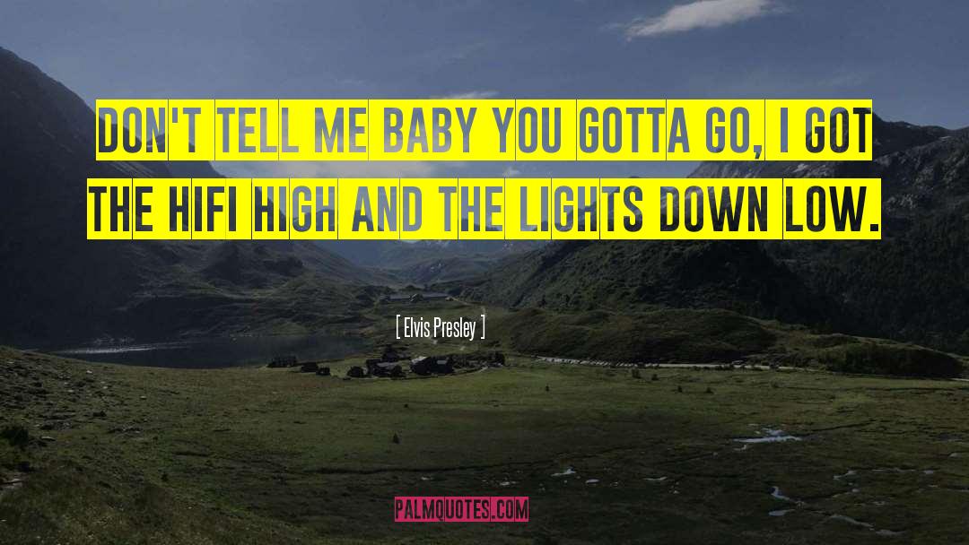 Northern Lights quotes by Elvis Presley