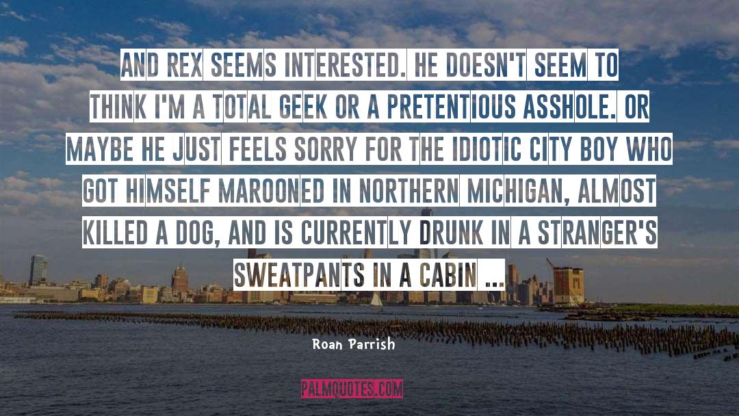Northern Michigan quotes by Roan Parrish
