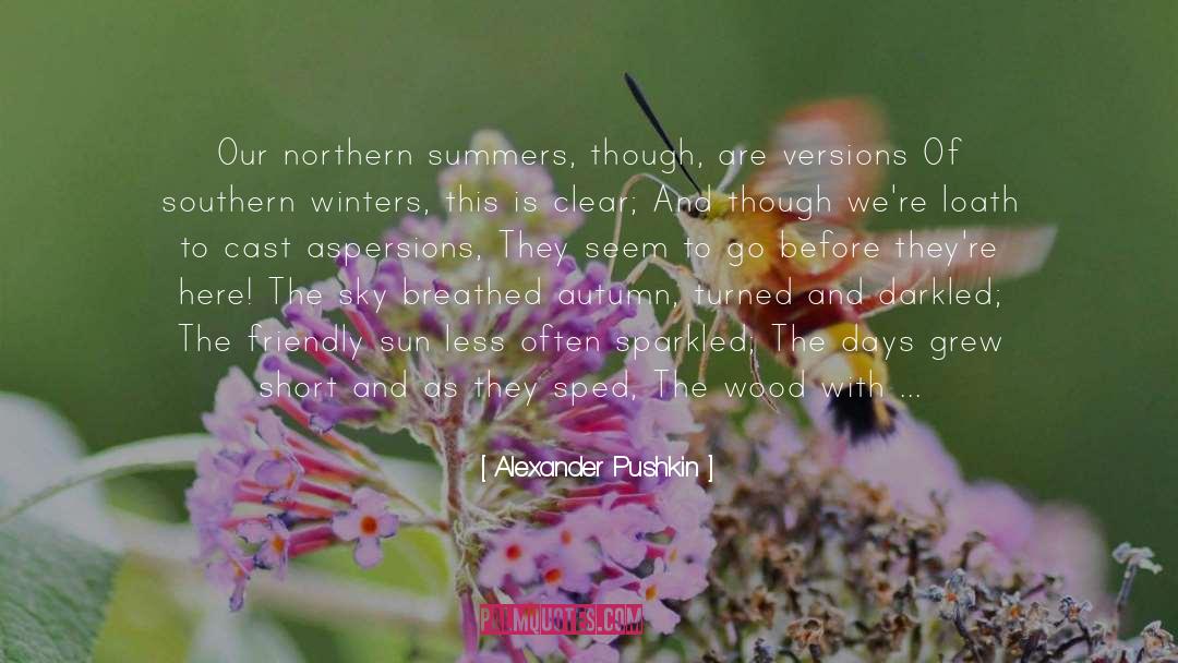 Northern Michigan quotes by Alexander Pushkin