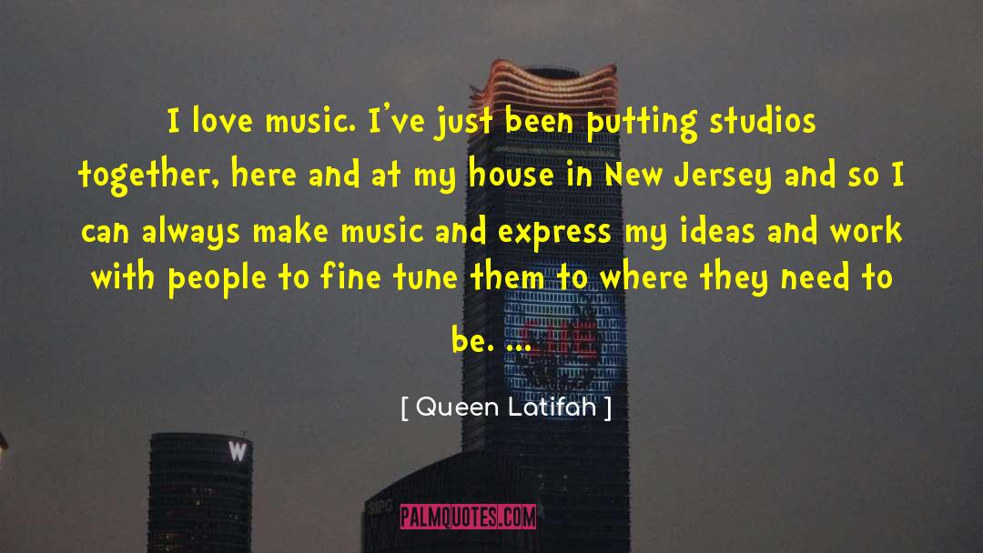 Northern New Jersey quotes by Queen Latifah