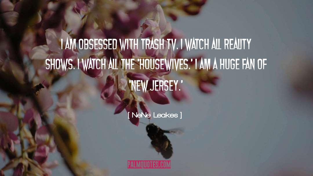 Northern New Jersey quotes by NeNe Leakes