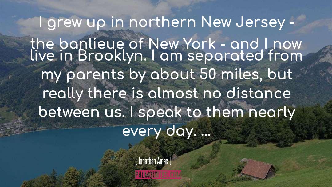 Northern New Jersey quotes by Jonathan Ames