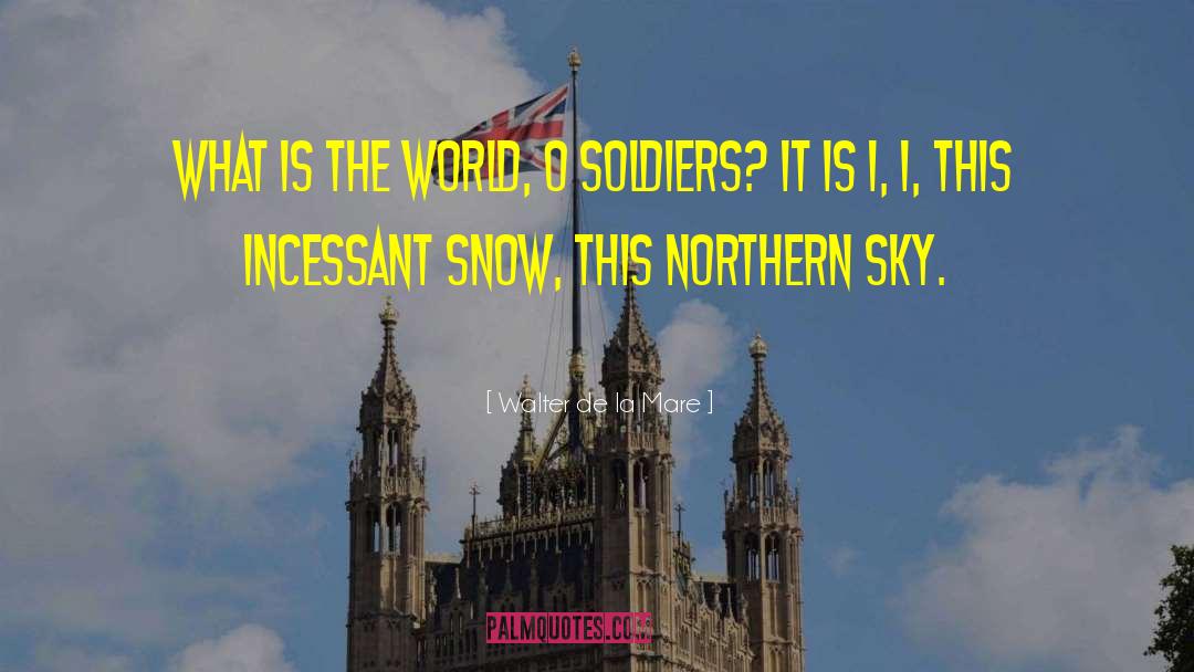 Northern quotes by Walter De La Mare