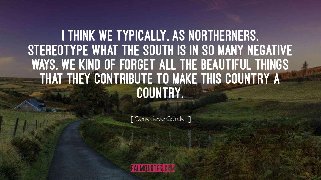 Northerners quotes by Genevieve Gorder