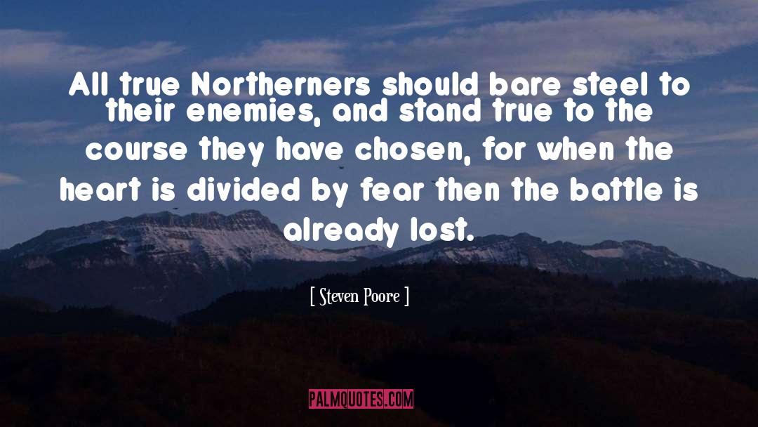Northerners quotes by Steven Poore