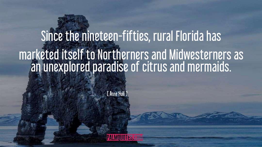 Northerners quotes by Anne Hull