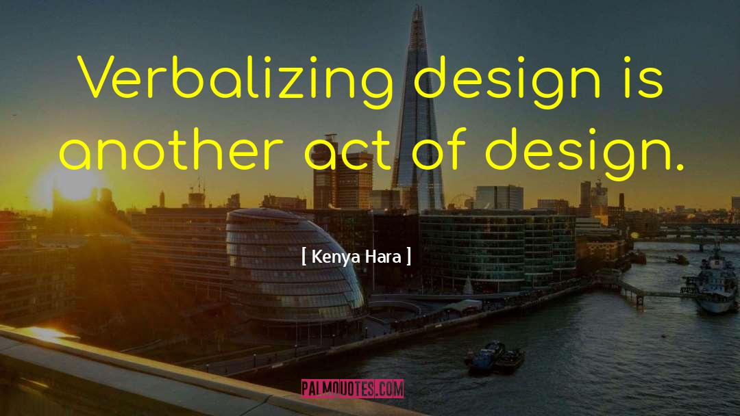 Northington Design quotes by Kenya Hara
