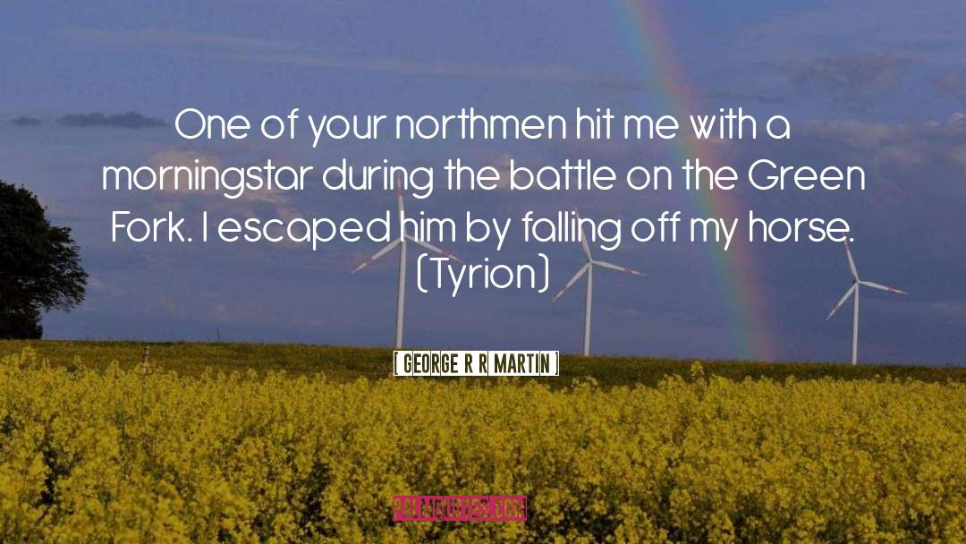 Northmen quotes by George R R Martin