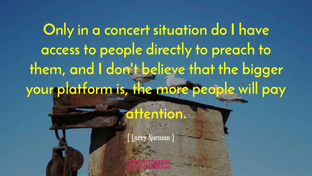 Northwards Concert quotes by Larry Norman