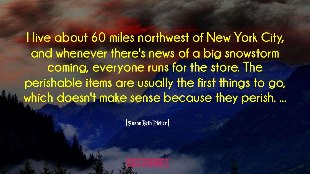 Northwest quotes by Susan Beth Pfeffer