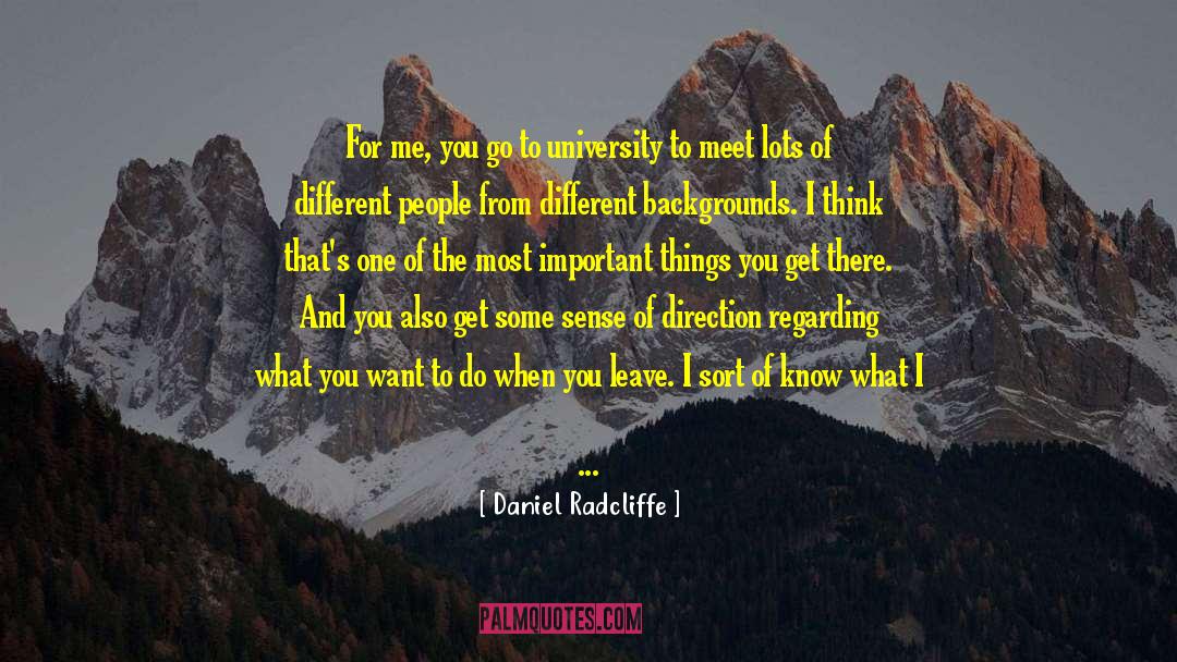 Northwestern University quotes by Daniel Radcliffe
