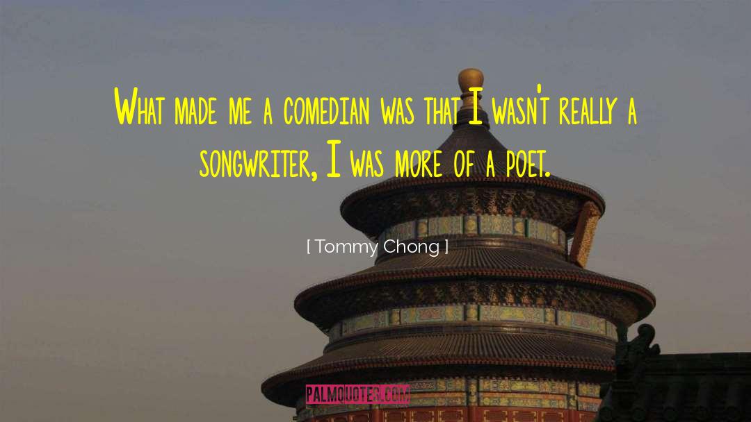 Norwegian Poet quotes by Tommy Chong