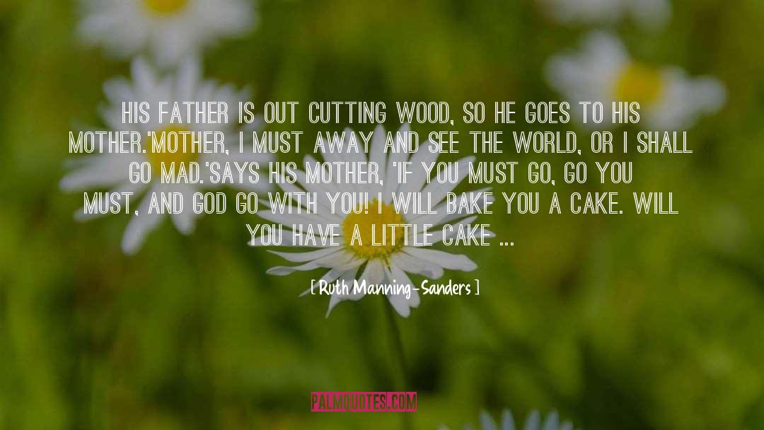 Norwegian Wood quotes by Ruth Manning-Sanders