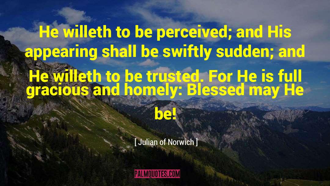 Norwich quotes by Julian Of Norwich