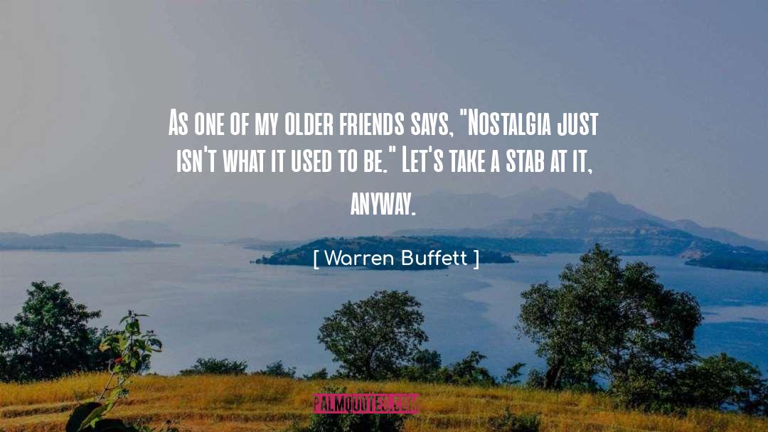 Nostalgia District quotes by Warren Buffett