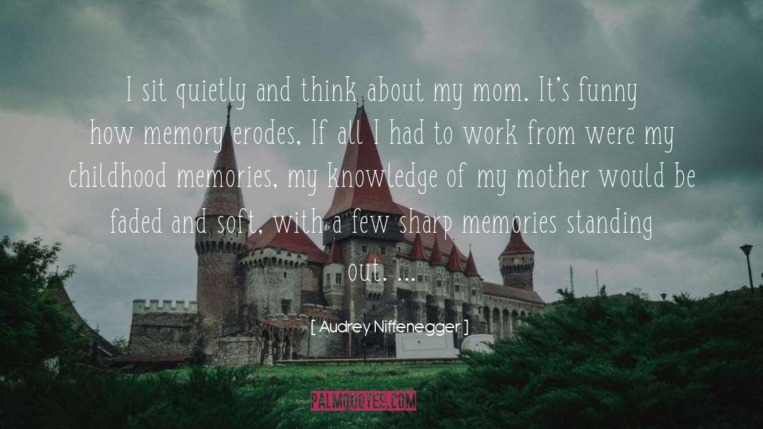 Nostalgia Love Memories quotes by Audrey Niffenegger
