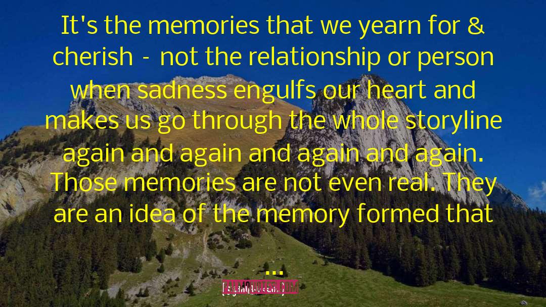 Nostalgia Love Memories quotes by Sijdah Hussain