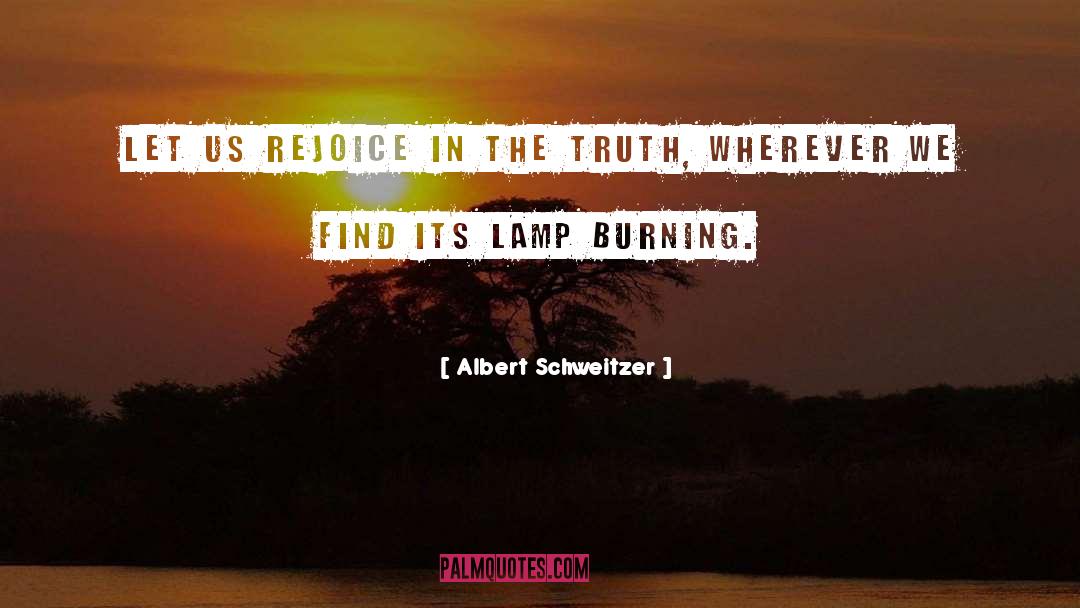 Nostrils Burning quotes by Albert Schweitzer