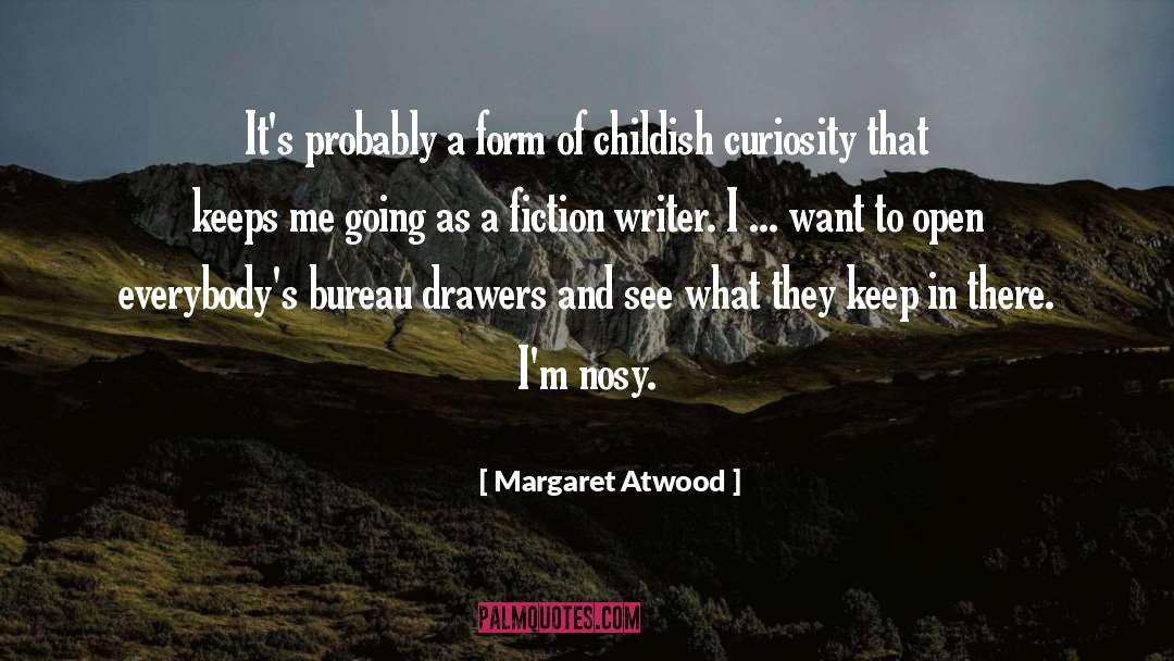 Nosy quotes by Margaret Atwood