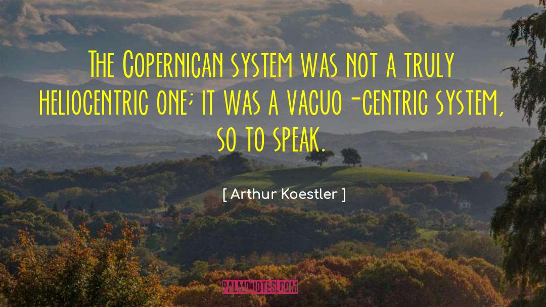 Not A Competition quotes by Arthur Koestler