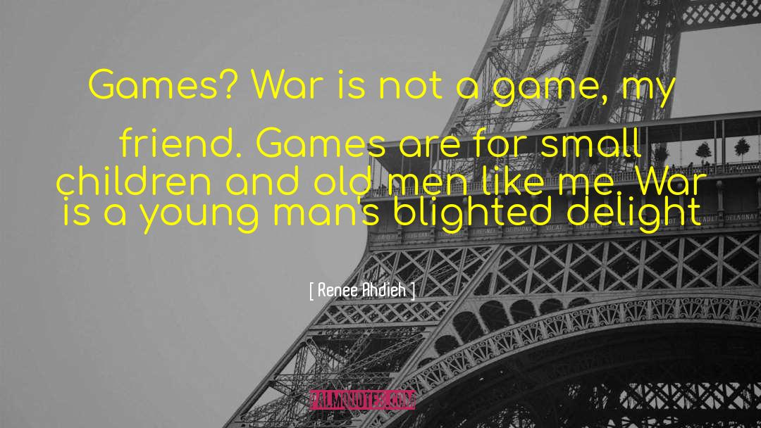 Not A Game quotes by Renee Ahdieh