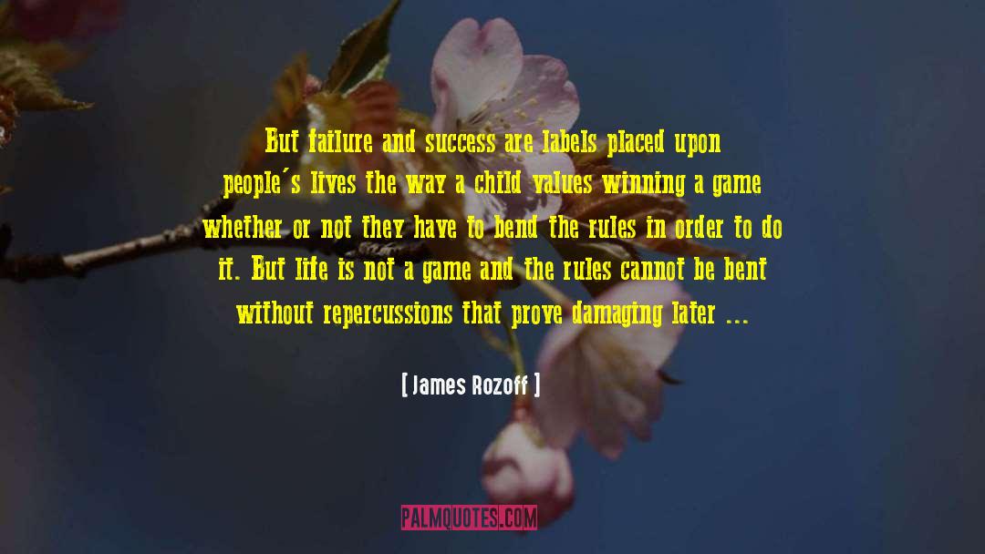 Not A Game quotes by James Rozoff