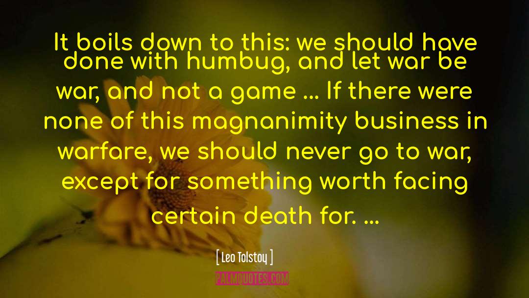 Not A Game quotes by Leo Tolstoy