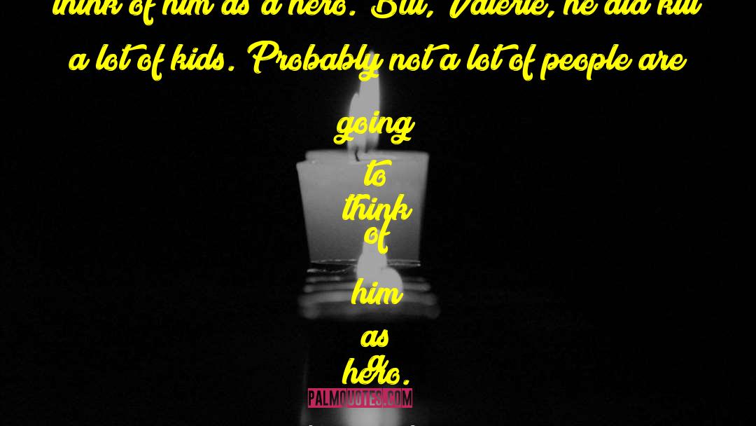 Not A Hero quotes by Jennifer Brown