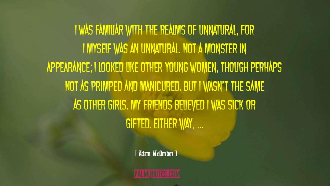 Not A Monster quotes by Adam McOmber