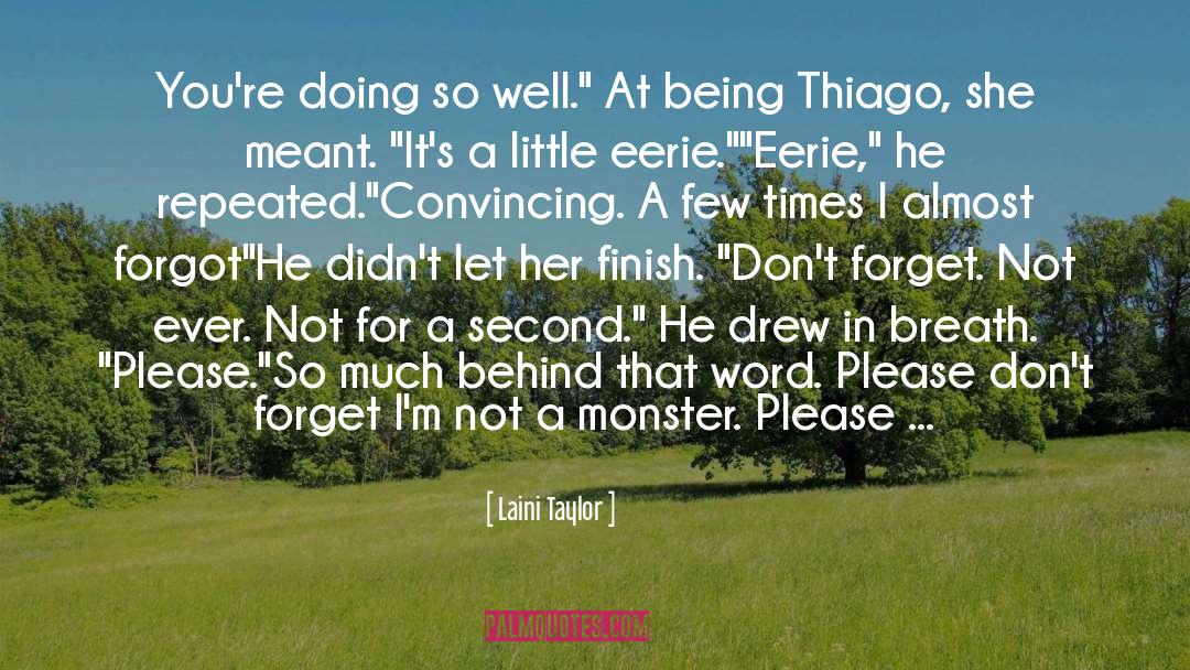 Not A Monster quotes by Laini Taylor