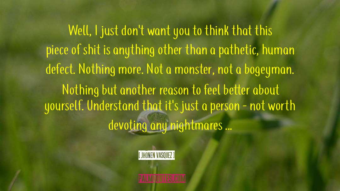 Not A Monster quotes by Jhonen Vasquez
